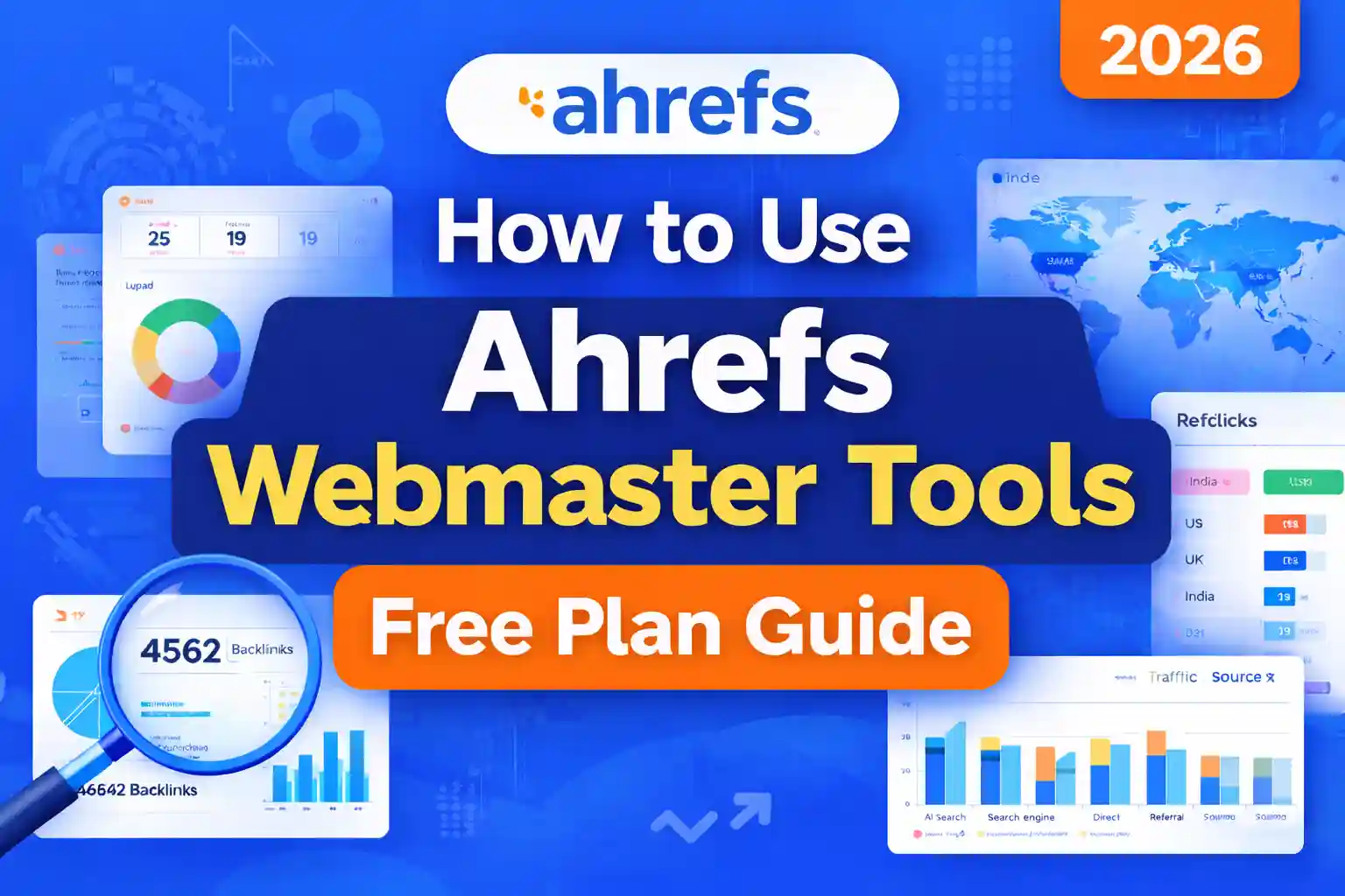 Ahrefs Webmaster Tools dashboard and free plan guide 2026 showing site audit, backlinks, and web analytics features